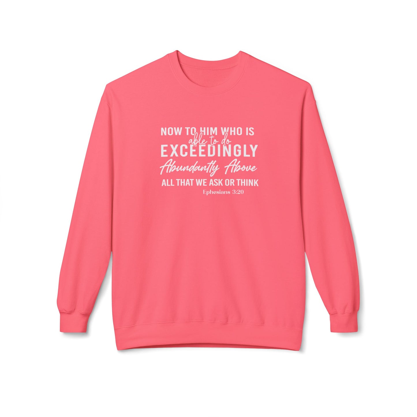 Him Who Is Able to do Exceedingly Abundantly Ephesians 3:20
