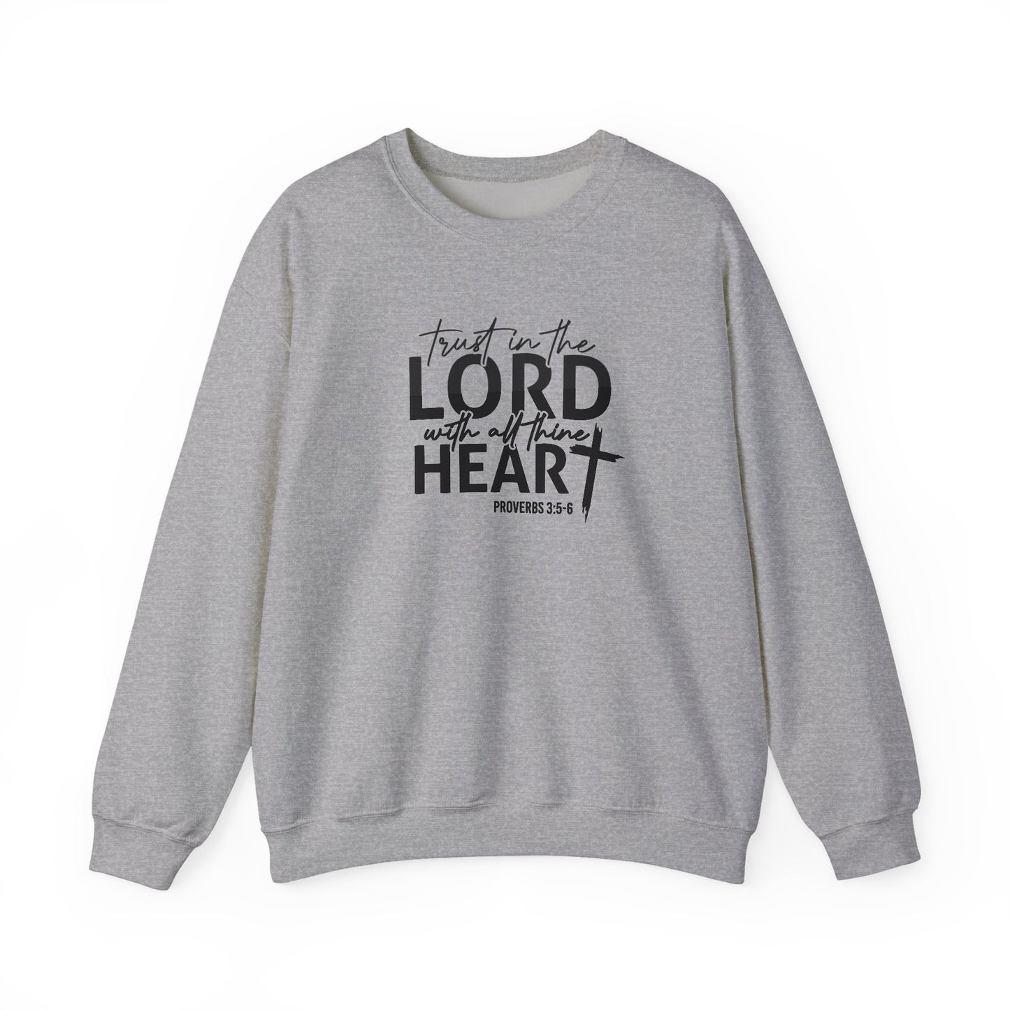 'Trust In The Lord With All Your Heart' Proverbs 3:5-6