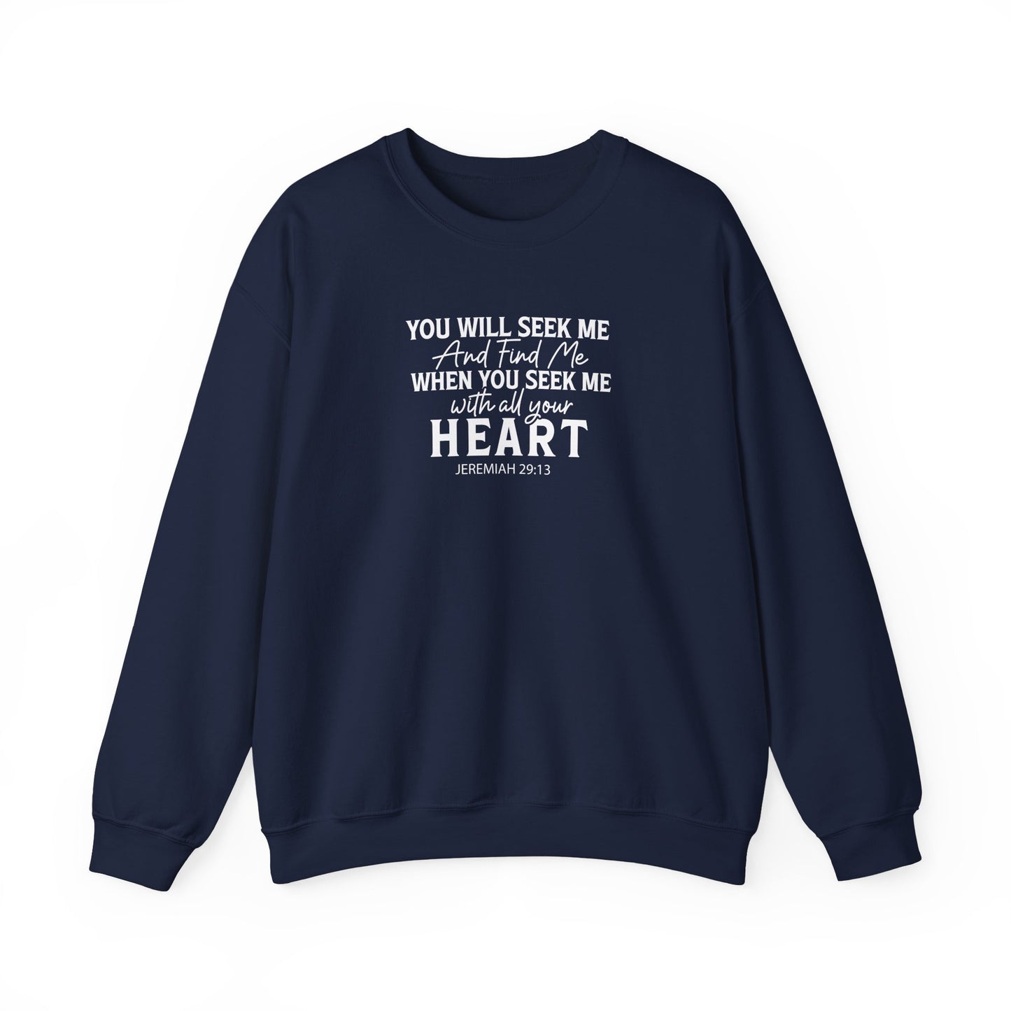 'You will Seek Me With all your Heart' Jeremiah 29:13