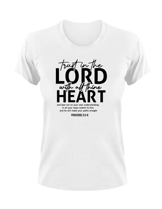 Trust In The Lord With Your Heart Proverbs 3:5-6
