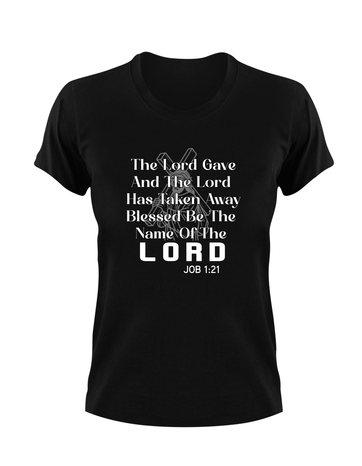 The Lord Gave & Has Taken Away Blessed Be The Name Of The Lord Job 1:21