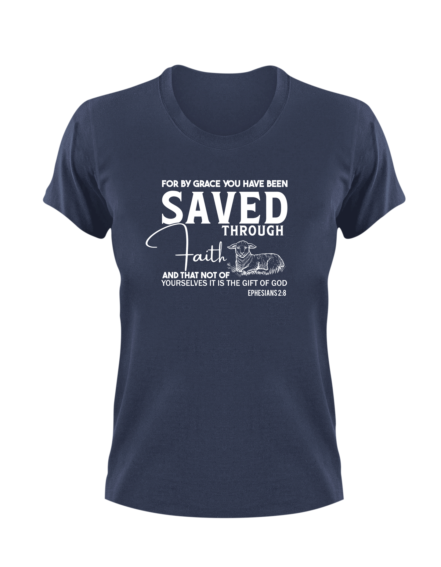 For By Grace You Have Been Saved Through Faith Ephesians 2:8
