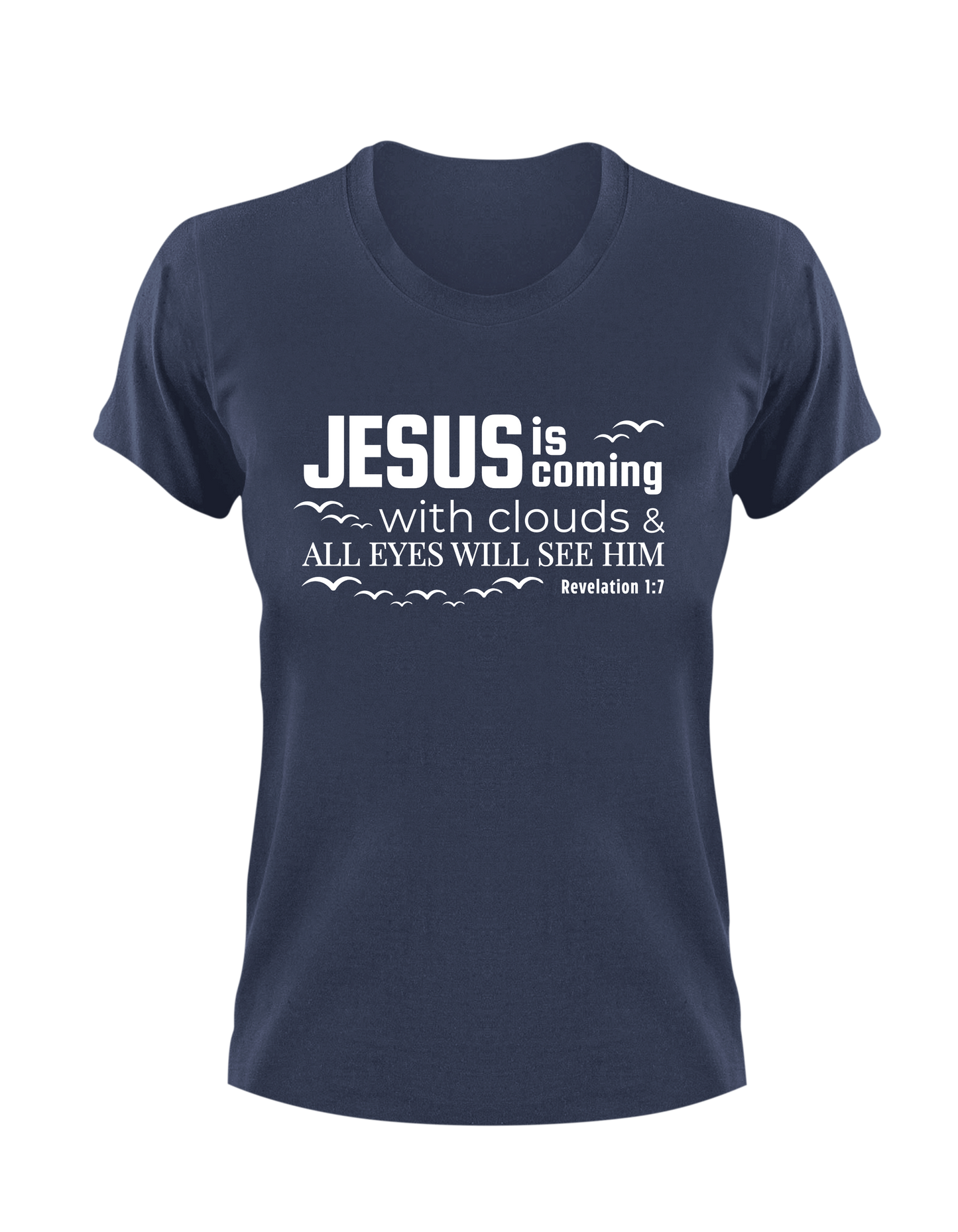 Jesus Is Coming In The Clouds And All Eyes Will See Him Revelation 1:7