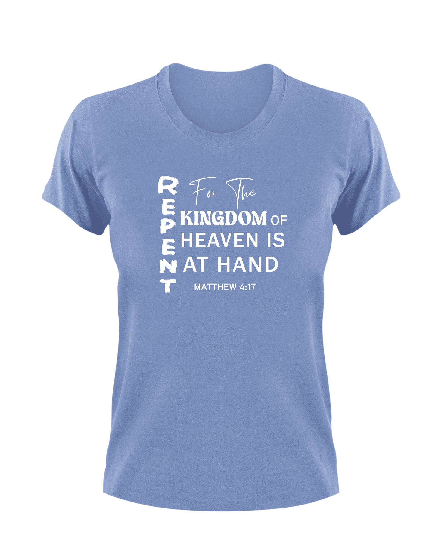 Repent For The Kingdom of Heaven Is At Hand Matthew 4:17