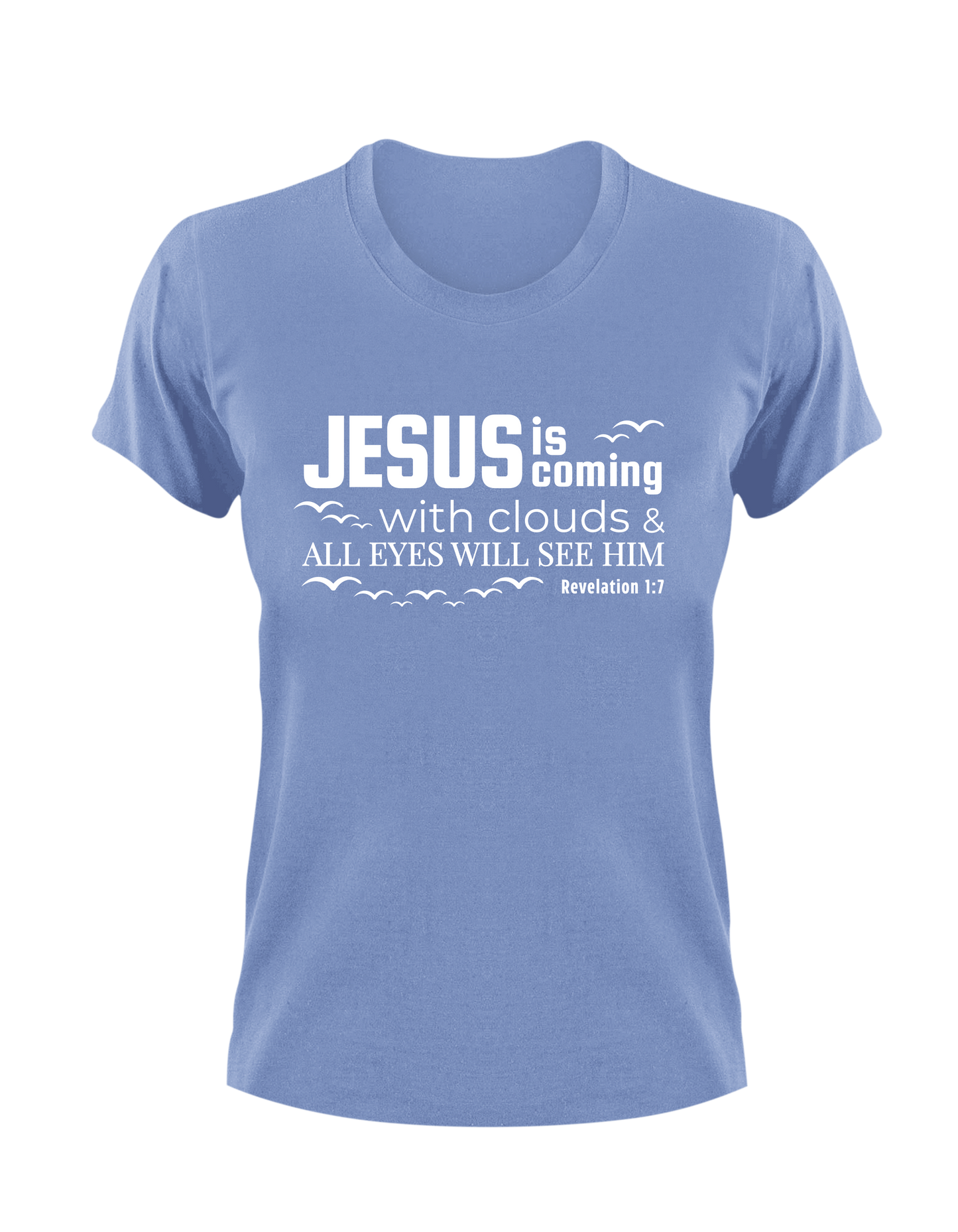 Jesus Is Coming In The Clouds And All Eyes Will See Him Revelation 1:7