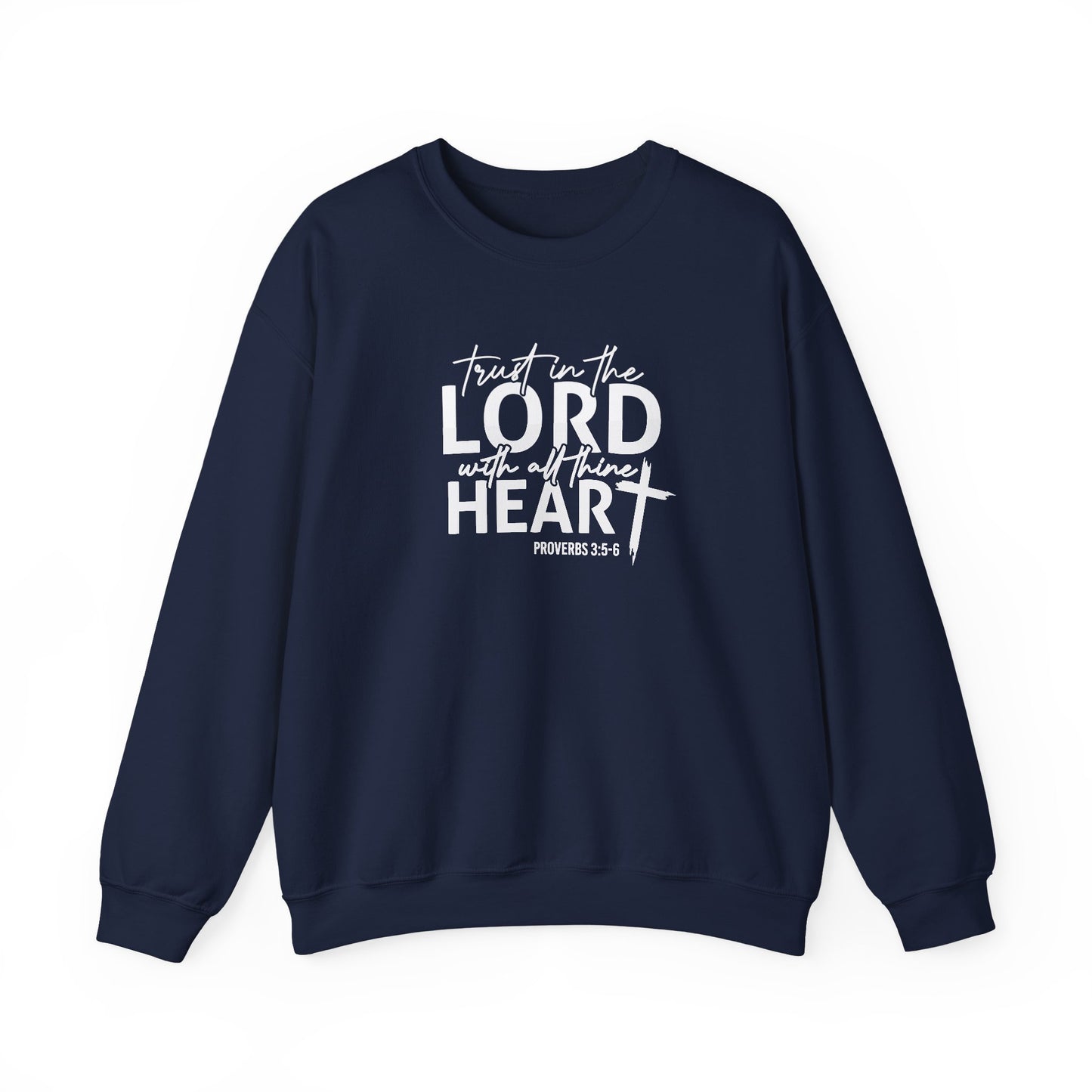'Trust In The Lord With All Your Heart' Proverbs 3:5-6