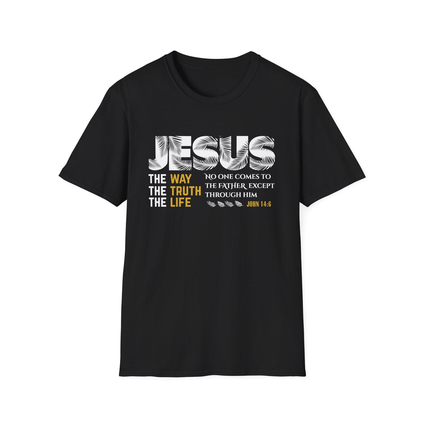 Jesus The Way, The Truth, The Life John 14:6