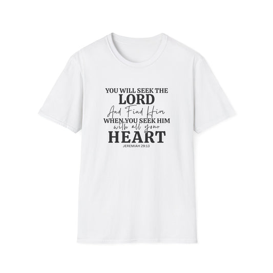You Will Seek The Lord And Find Him When You Seek Him With All Your Heart Jeremiah  29:13