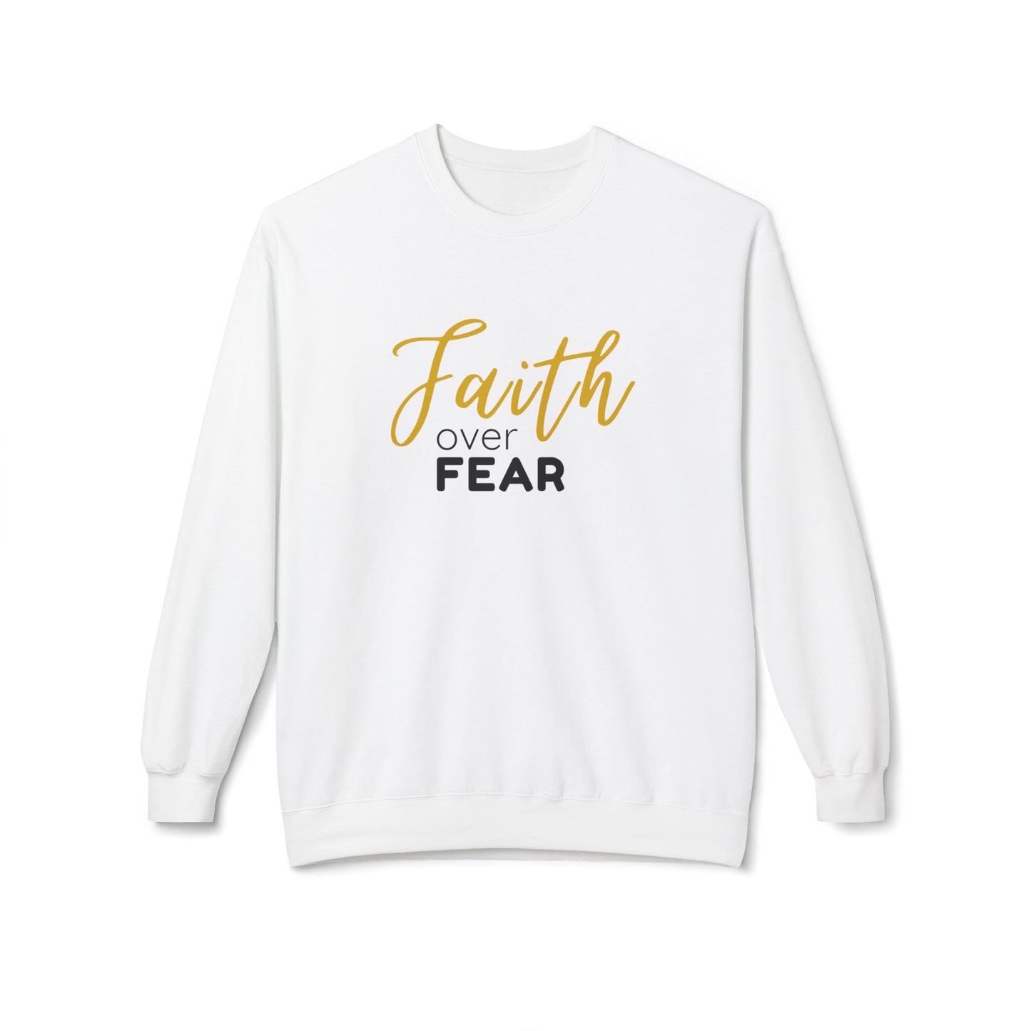 Faith Over Fear