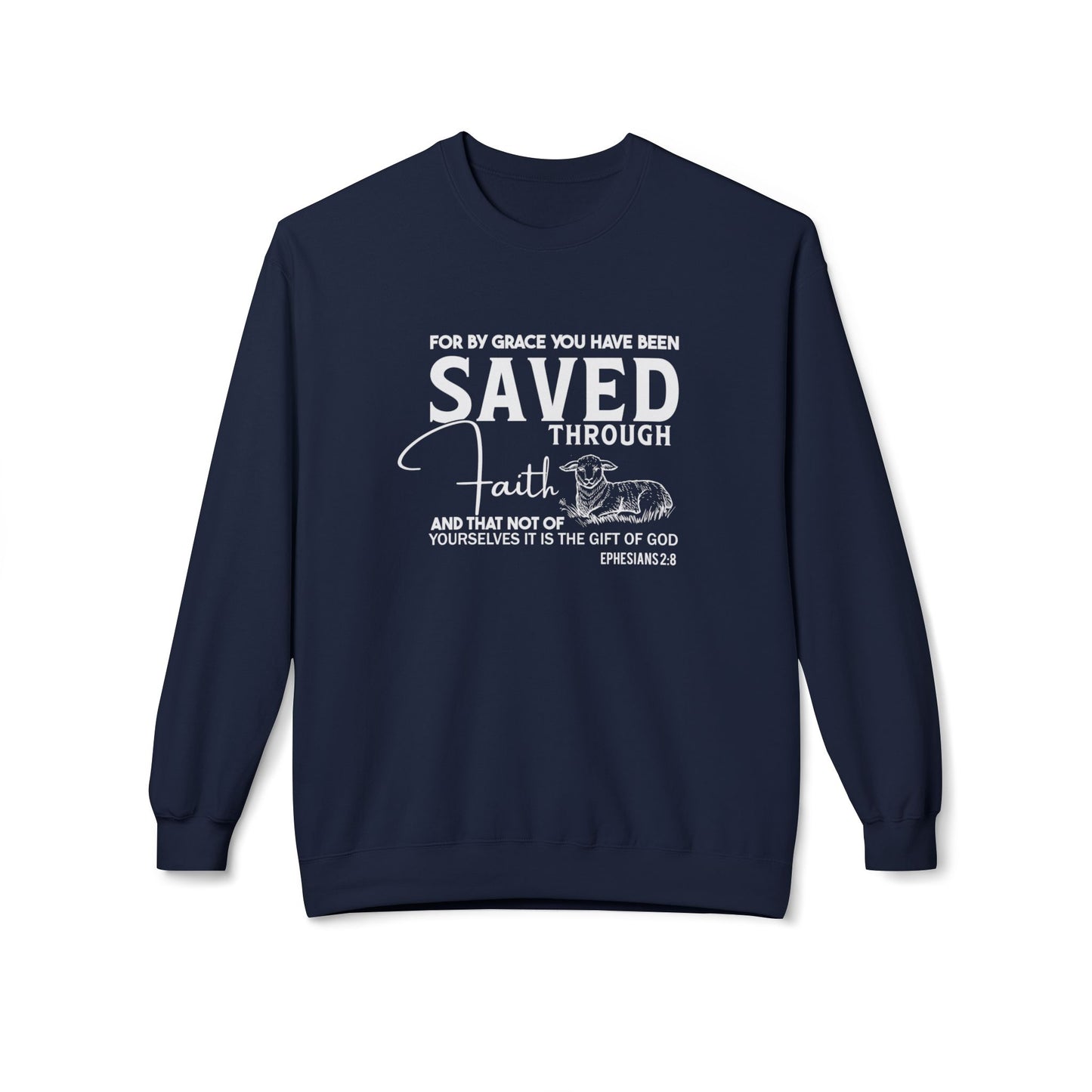 For By Grace You Have Been Saved Through Faith Ephesians 2:8