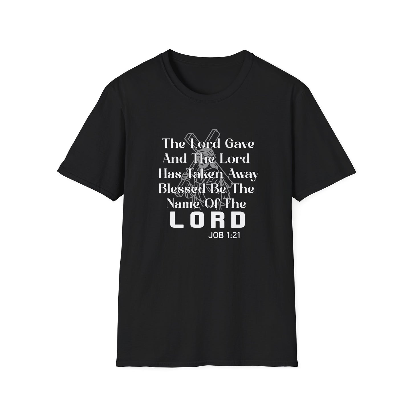 The Lord Gave & Has Taken Away Blessed Be The Name Of The Lord Job 1:21