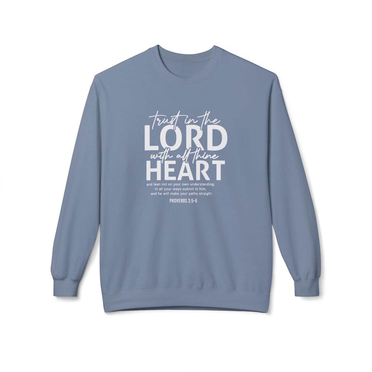 Trust The Lord With All Your Heart Proverbs 3:5-6