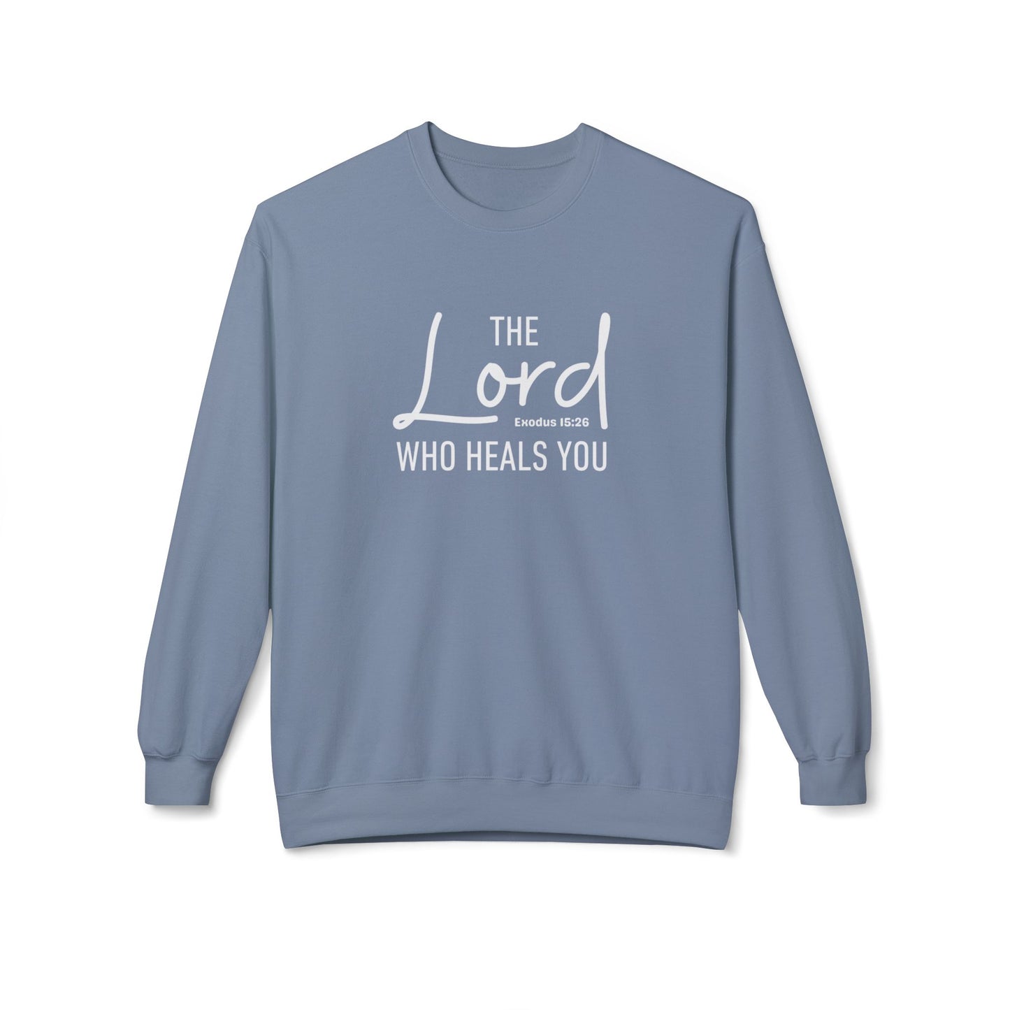 The Lord Who Heals You Exodus 15:26