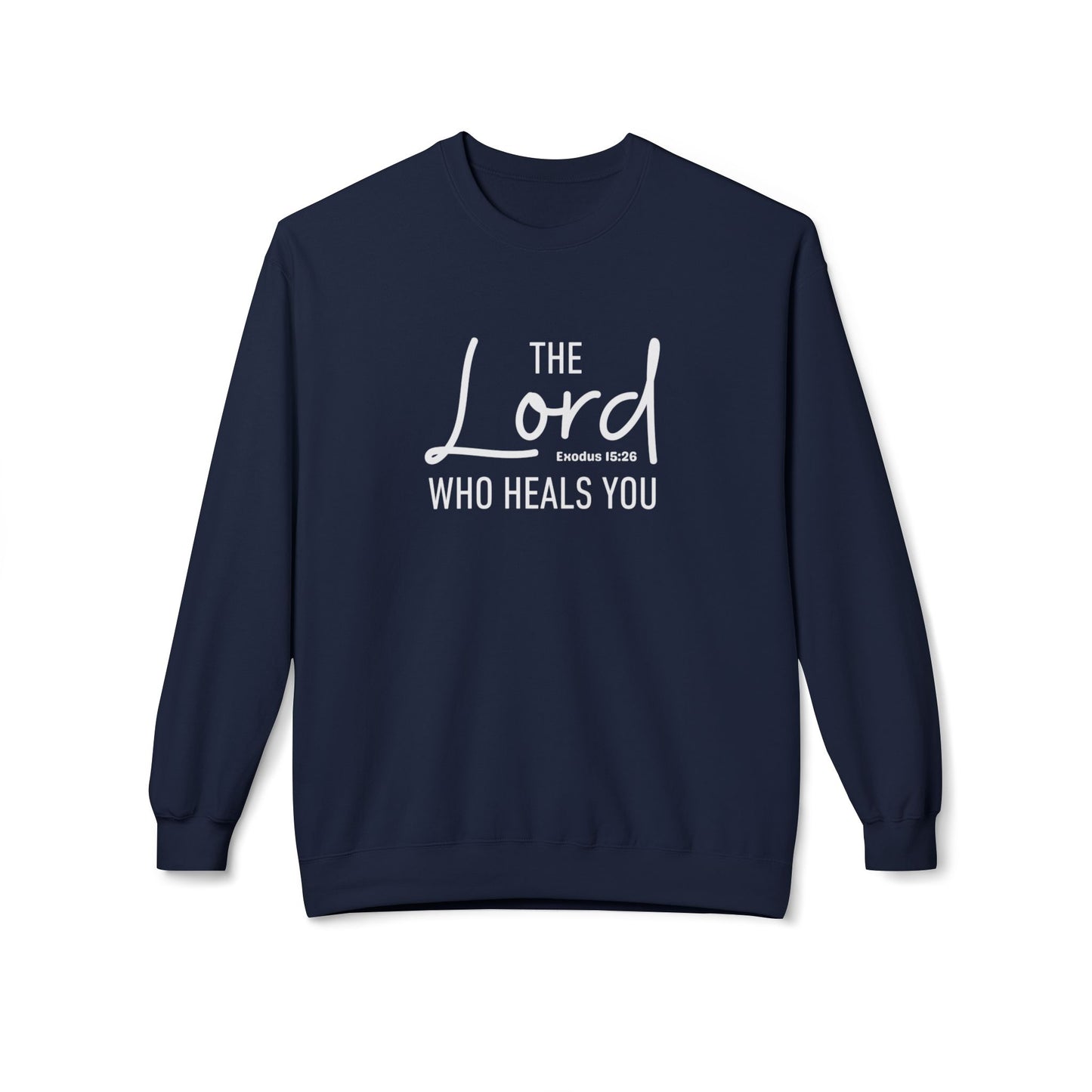 The Lord Who Heals You Exodus 15:26