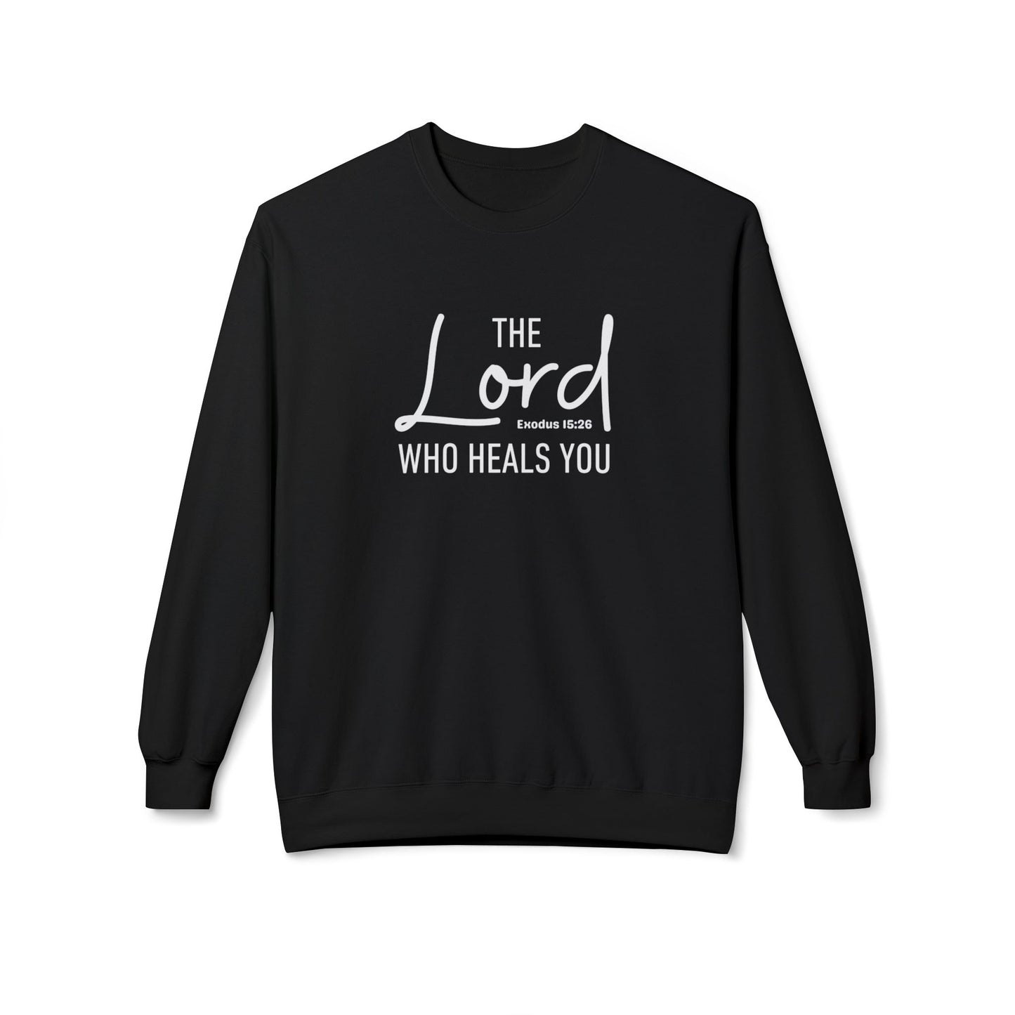 The Lord Who Heals You Exodus 15:26