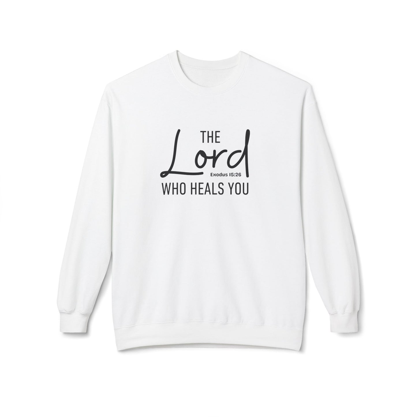 The Lord Who Heals You Exodus 15:26