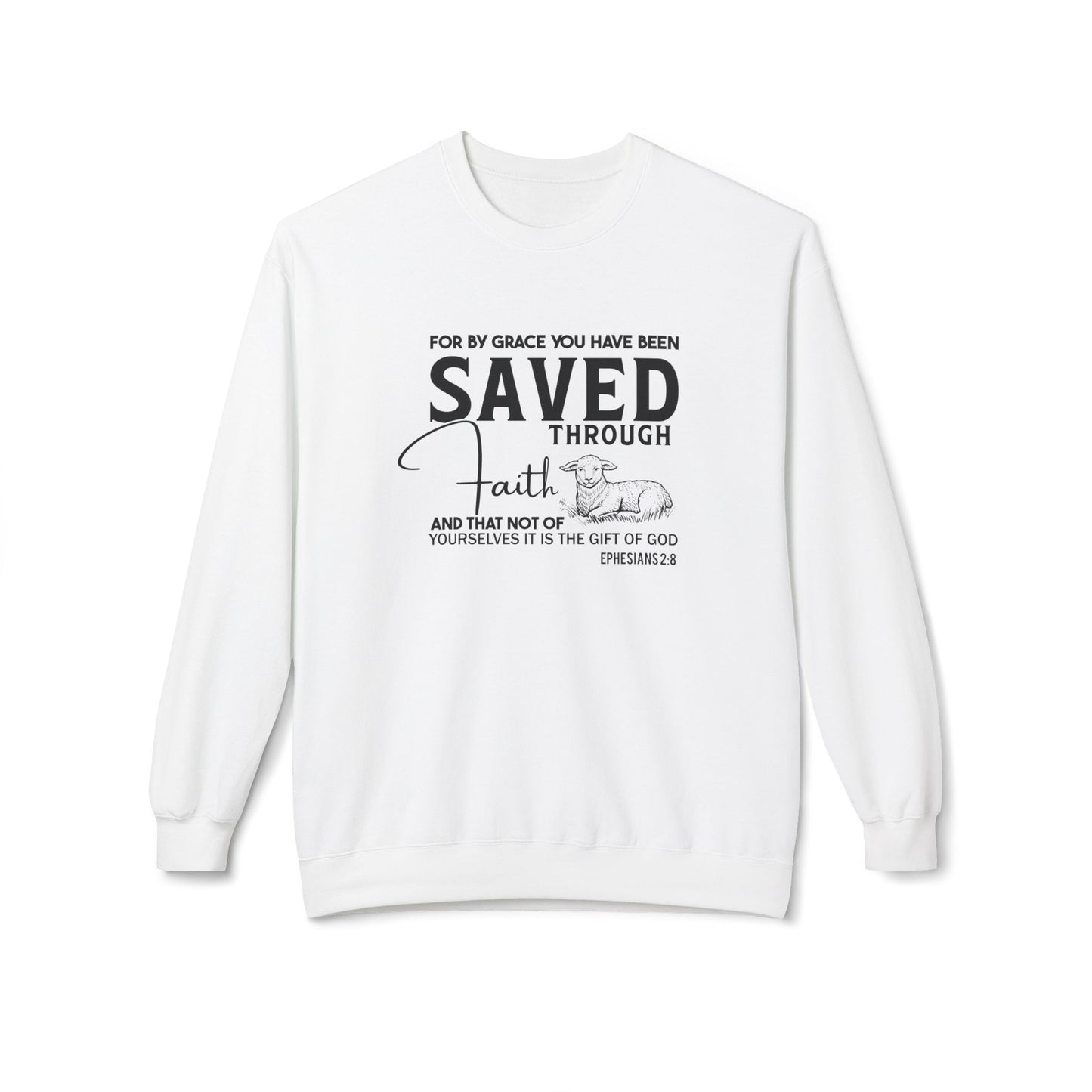 For By Grace You Have Been Saved Through Faith Ephesians 2:8