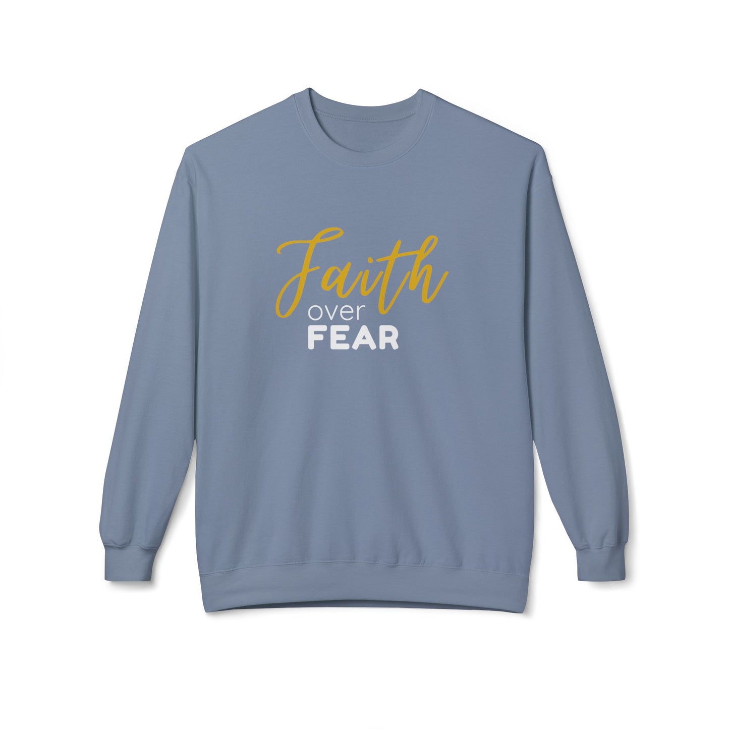 Faith Over Fear