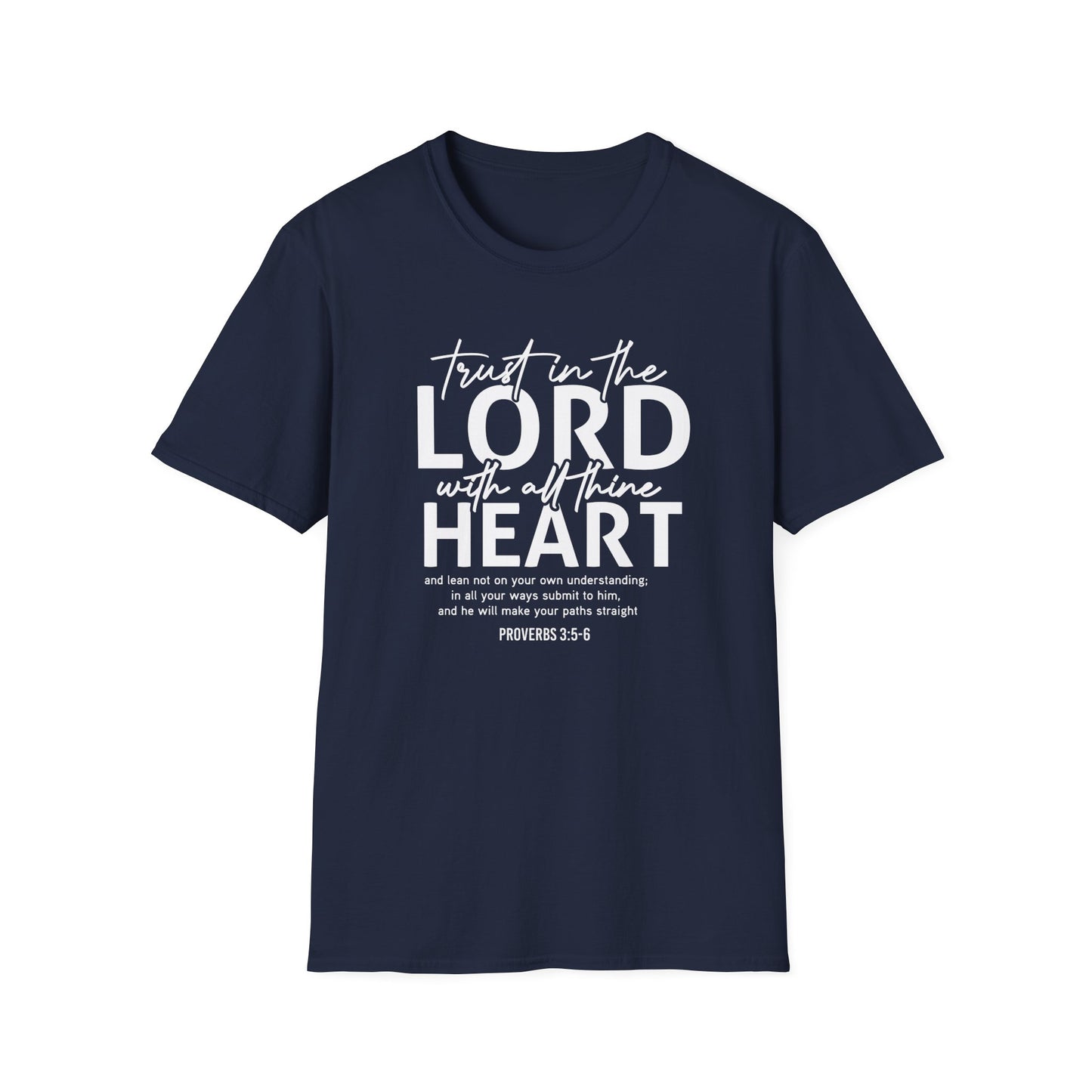 Trust In The Lord With All Your Heart Proverbs 3:5-6