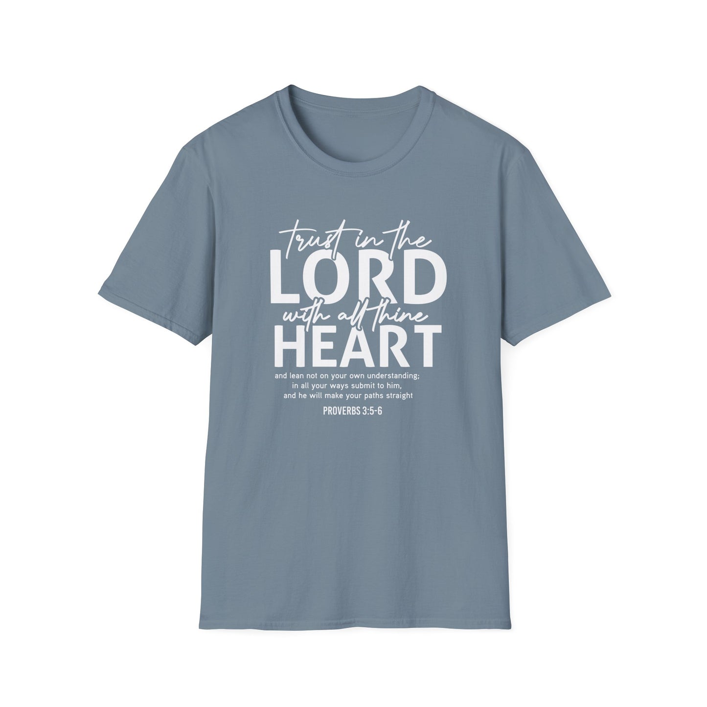Trust In The Lord With All Your Heart Proverbs 3:5-6