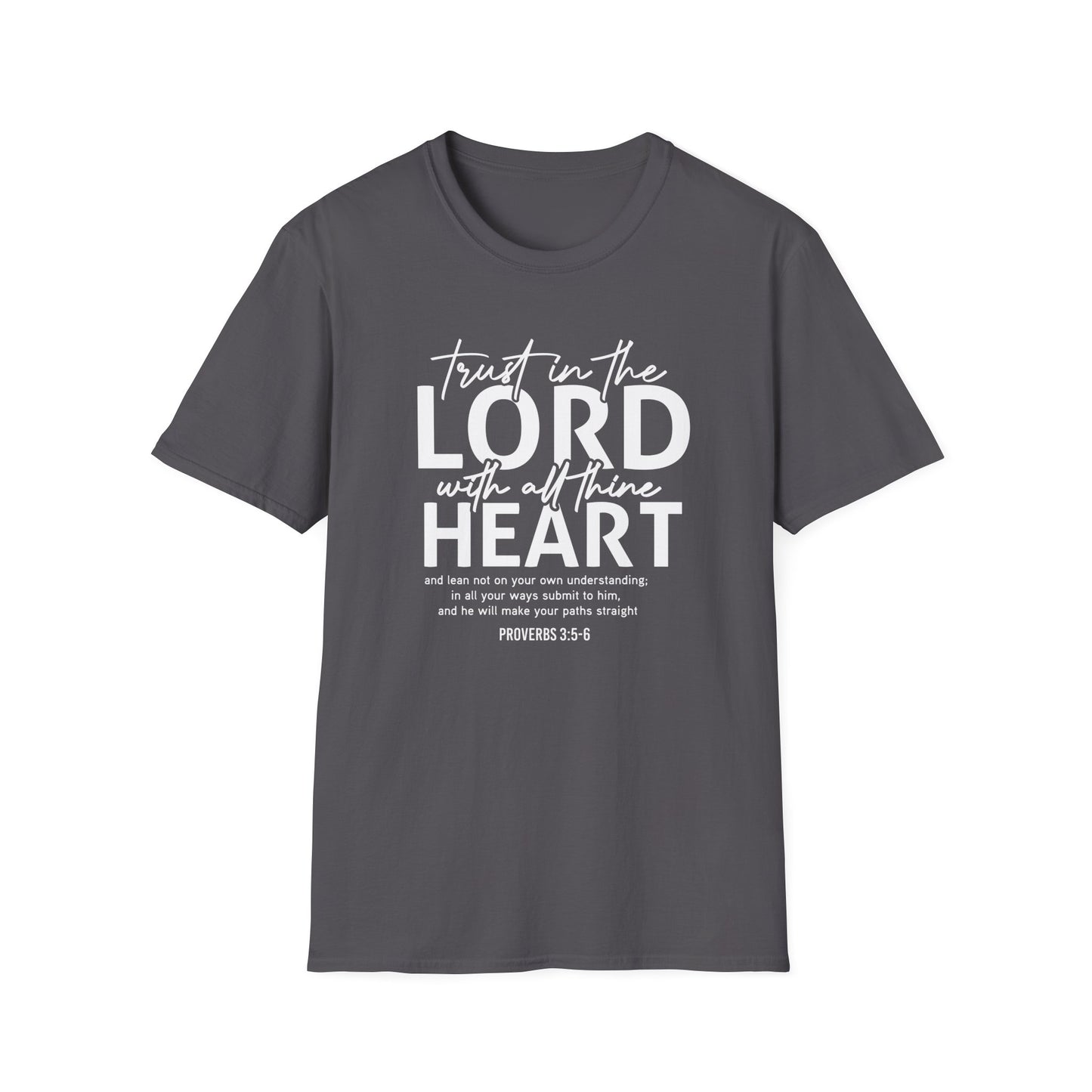 Trust In The Lord With All Your Heart Proverbs 3:5-6