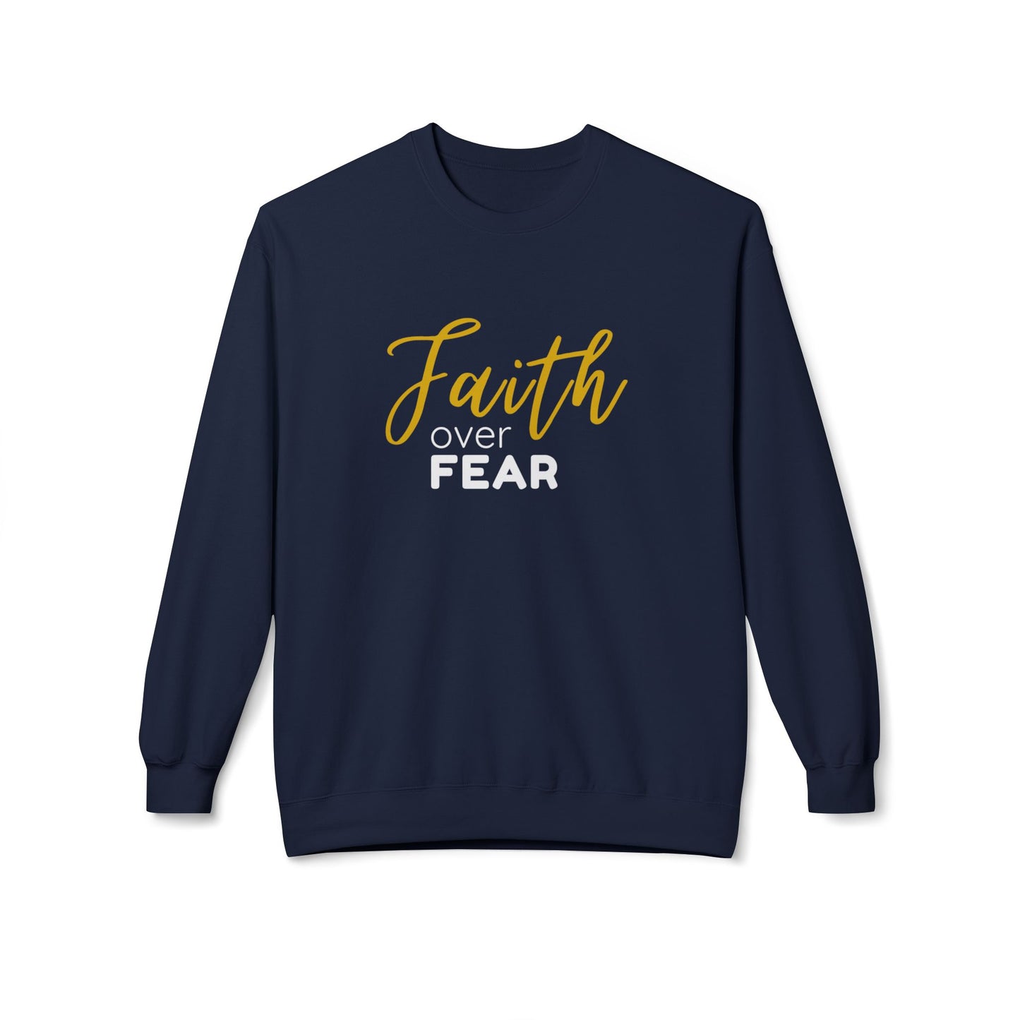 Faith Over Fear