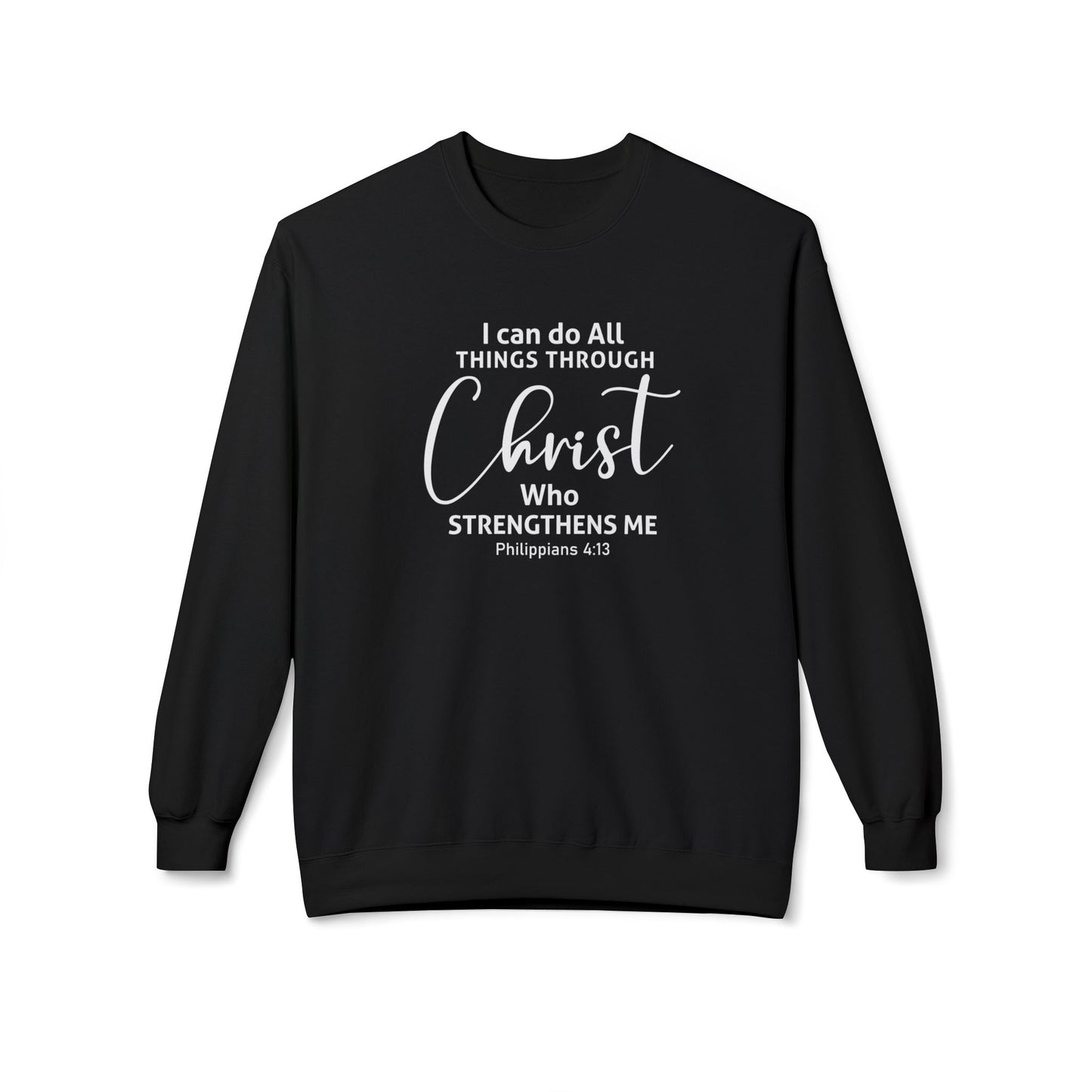 I Can Do All Things Through Christ Who Strengthens Me Philippians 4:13