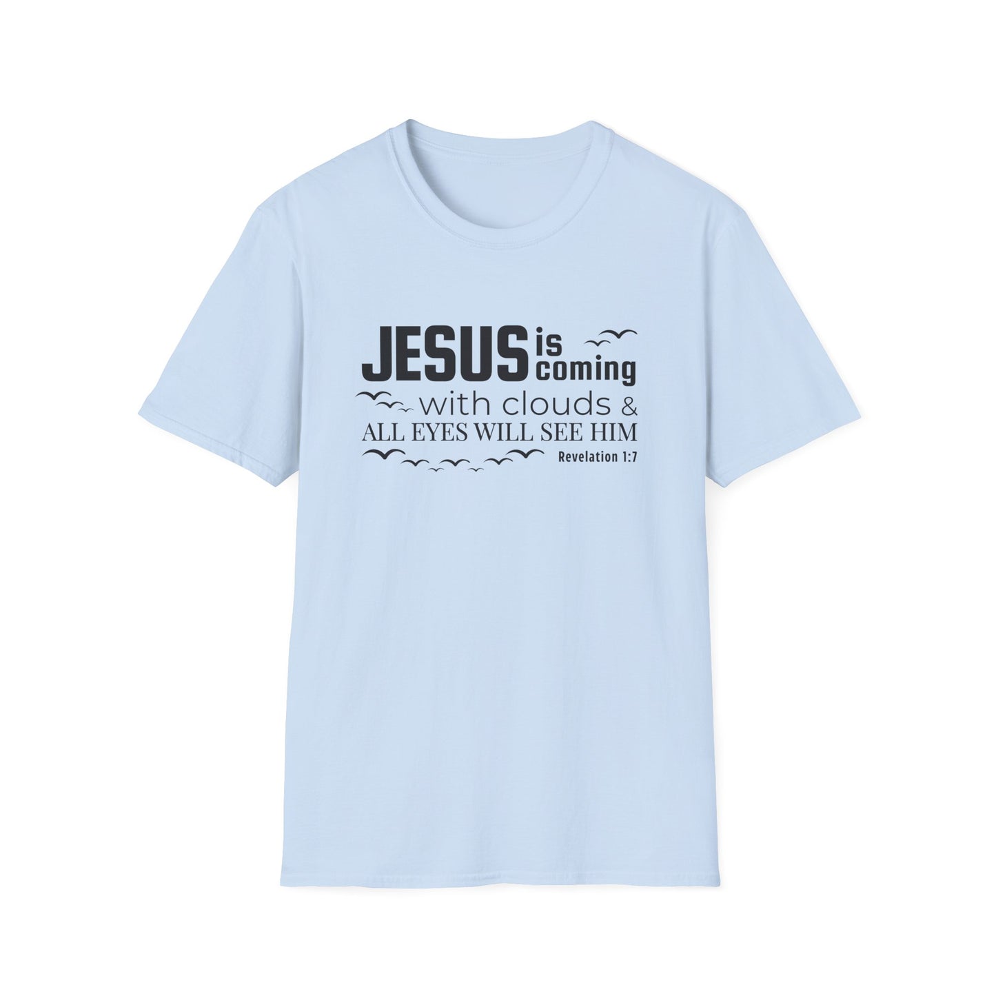 Jesus Is Coming With Clouds And All Eyes Will See Him Revelation 1:7