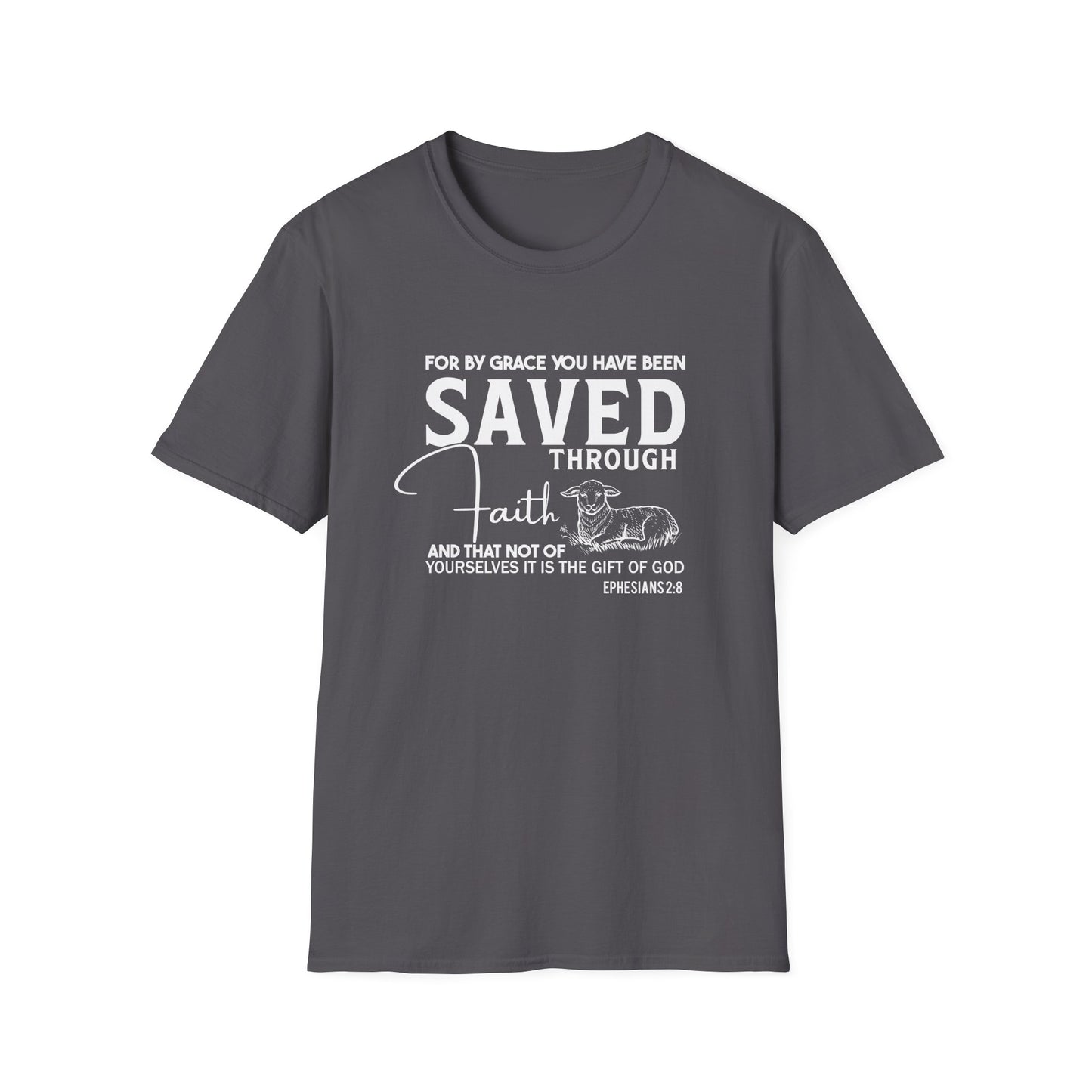 Saved Through Faith Ephesians 2:8