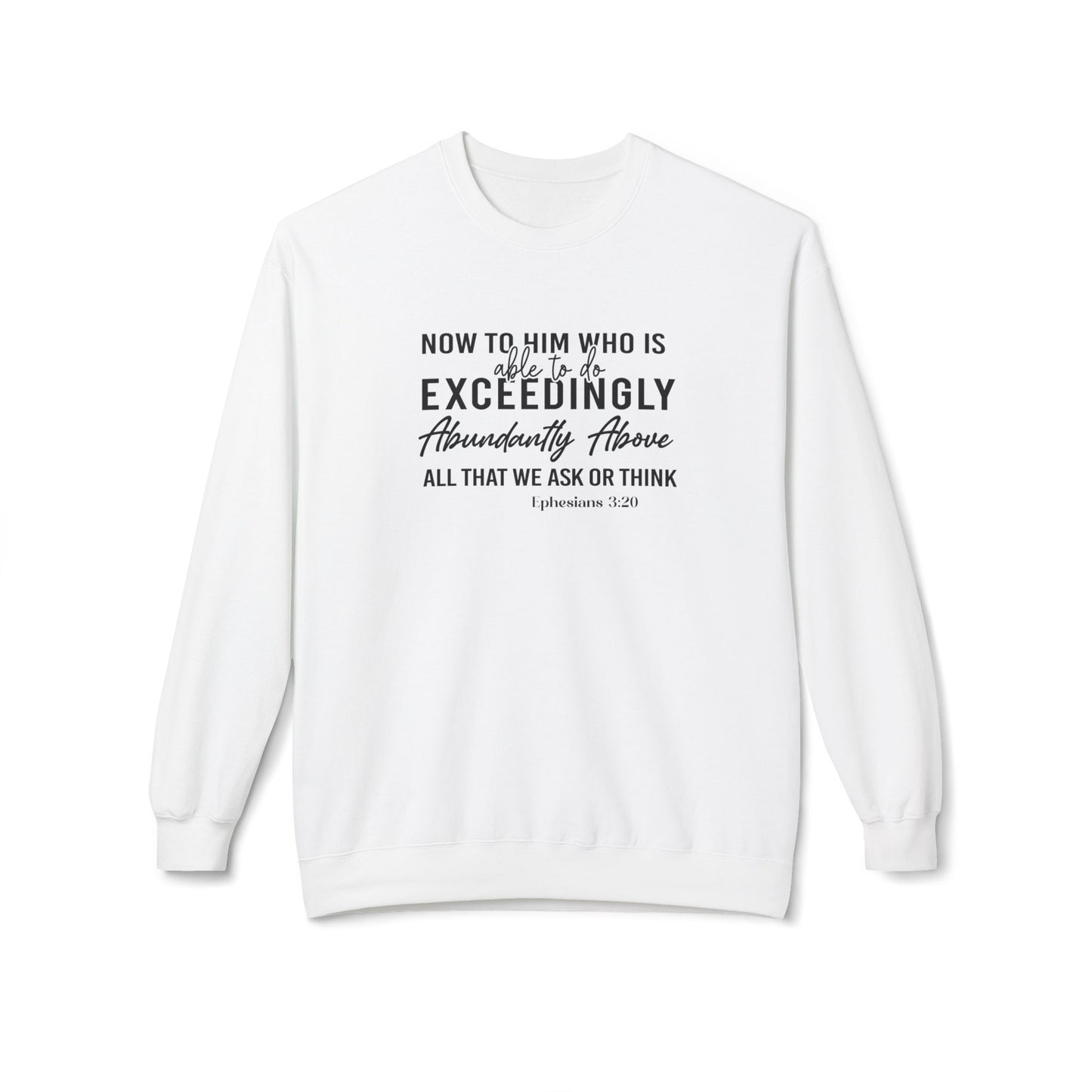 Him Who Is Able to do Exceedingly Abundantly Ephesians 3:20
