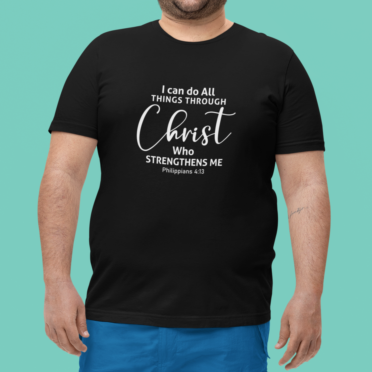 I Can Do All Things Through Christ Who Strengthens Me Philippians 4:13