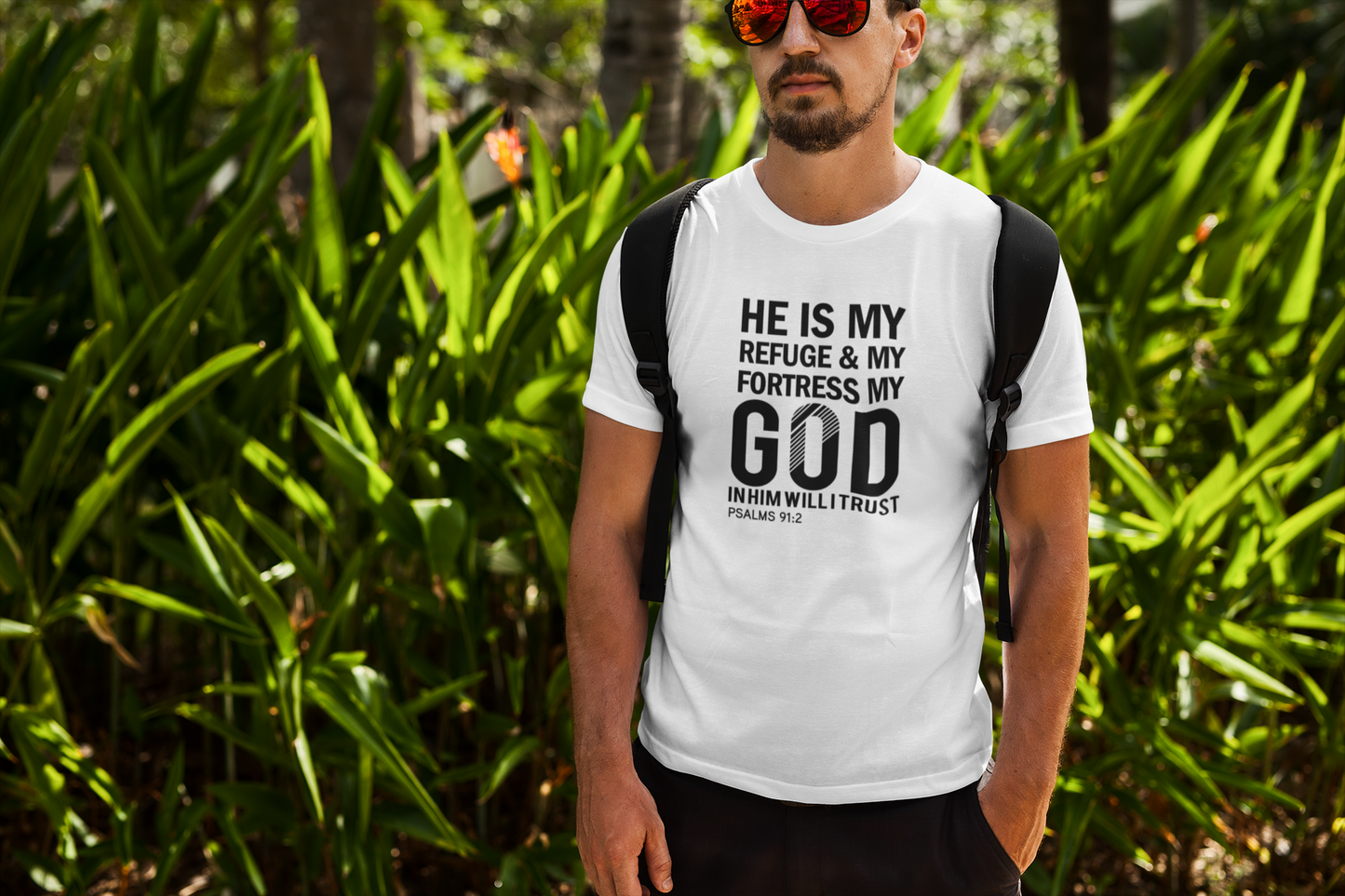 He is My Refuge and Fortress - Psalms 91:2